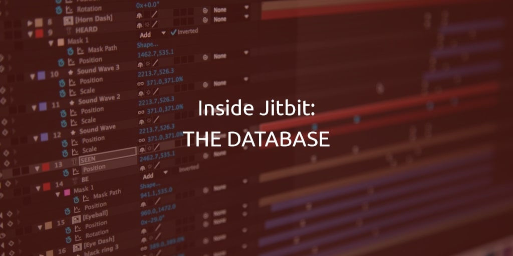 [Inside Jitbit] The Database